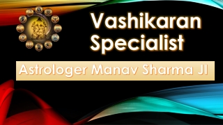 love vashikaran astrologer manav sharma ji  91-9501401951
