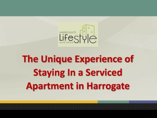 The Unique Experience of Staying In a Serviced Apartment in Harrogate | PIDWC