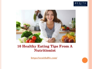 10 Healthy Eating Tips From A Nutritionist