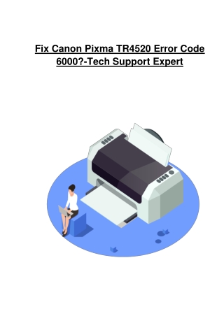 Fix Canon Pixma TR4520 Error Code 6000?-Tech Support Expert