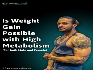 Is Weight Gain Possible with a  High Metabolism