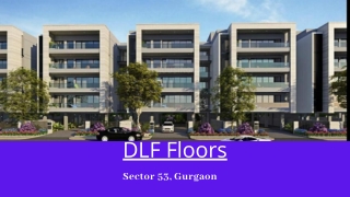 DLF FLoors best buy is its 3BHK / 4BHK apartments.