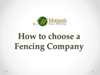 How to choose a Fencing Company