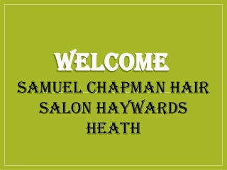 Best Hair salon in Haywards Heath