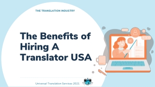 The Benefits of Hiring A Translator USA