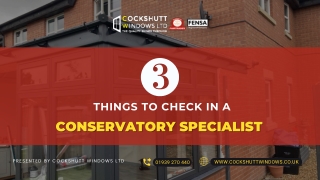 3 Things to Check in a Conservatory Specialist