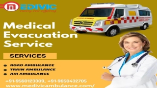 Responsible Ambulance Service in Darbhanga and Katihar by Medivic