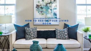 How to Design Your Living Room