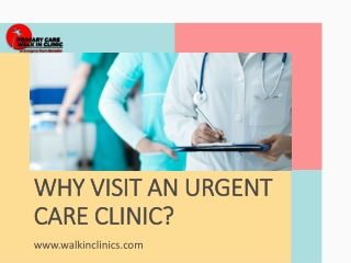 Why Visit an Urgent Care Clinic?