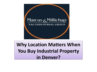 Why Location Matters When You Buy Industrial Property in Denver?