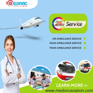 Call For Book the Excellent Air Ambulance in Silchar by Medivic with Unique Tools