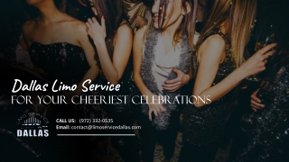 Dallas Limo Service for Your Cheeriest Celebrations