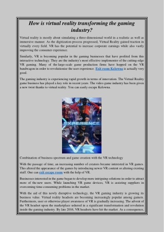 How is virtual reality transforming the gaming industry