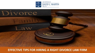 Effective Tips for Hiring a Right Divorce Law Firm