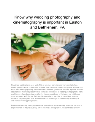 Know why wedding photography and cinematography is important in Easton and Bethlehem, PA