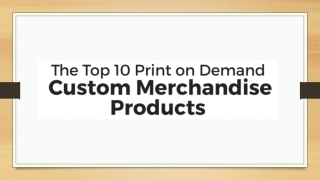 Top Print On Demand Merchandie Products