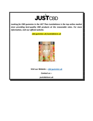 cbd gummies ukJustcbdstore.uk