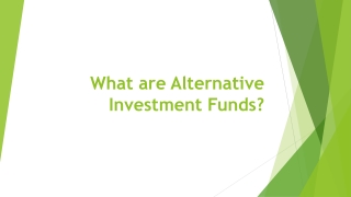 What are Alternative Investment Funds?