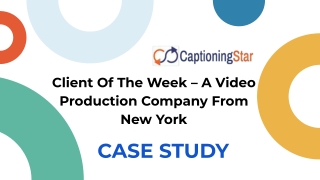 Client Of The Week – A Video Production Company From New York