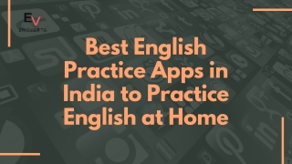 Best English Practice Apps in India to Practice English at Home