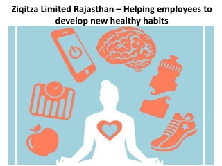 Ziqitza Limited Rajasthan – Helping employees to develop new healthy habits