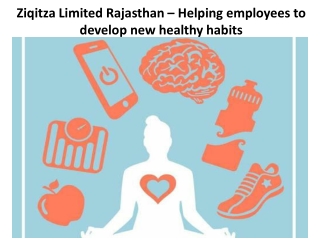 Ziqitza Limited Rajasthan – Helping employees to develop new healthy habits