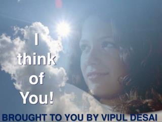 Song “I think of You” Music & Lyrics by: Phillip Sung by: Niki Missionaries in Japan