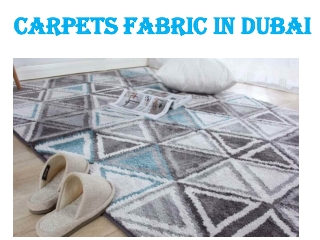 Carpet fabric in Dubai