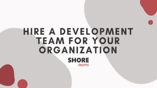 Hire A Development Team for your organization