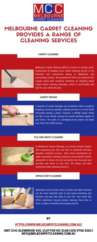 Melbourne Carpet Cleaning provides a range of cleaning services