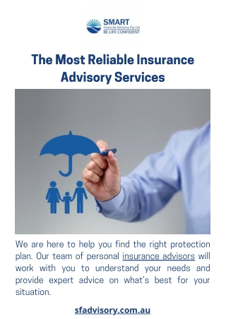 The Most Reliable insurance advisory services