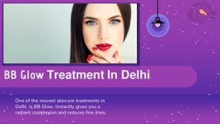 BB Glow Treatment In Delhi