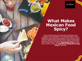 What Makes Mexican Food Spicy