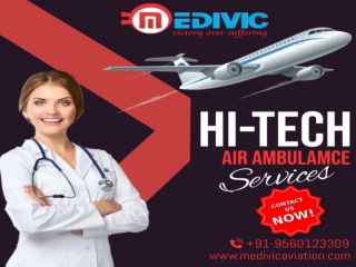Obtain Optimum ICU Care by Medivic Air Ambulance in Patna