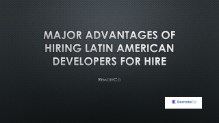 Major Advantages Of Hiring Latin American Developers For Hire