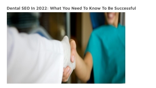 Dental SEO In 2022_ What You Need To Know To Be Successful