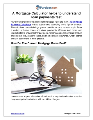 A Mortgage Calculator helps to understand loan payments fast