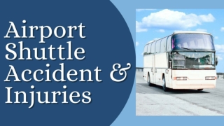 Airport Shuttle Accident and Injuries