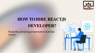 Guide On How To Hire ReactJS Developer And The Cost To Hire One