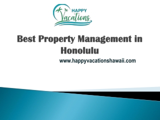Best Property Management in Honolulu  - www.happyvacationshawaii.com