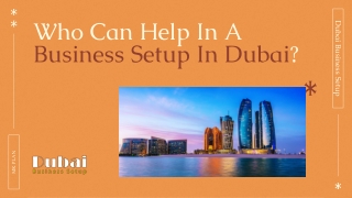 Who Can Help In A Business Setup In Dubai