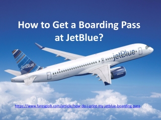 How to Get a Boarding Pass at JetBlue