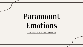 Best Project in Noida Extension - Paramount Emotions