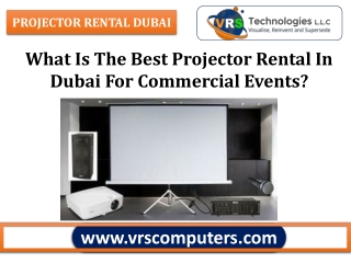 What Is The Best Projector Rental In Dubai For Commercial Events?