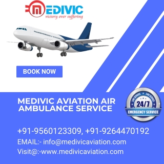 Get Medivic Air Ambulance in Guwahati for Exquisite Patient Transportation