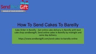 How to Send Cakes to Bareilly