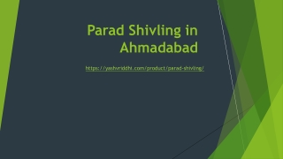 Parad Shivling in Ahmadabad