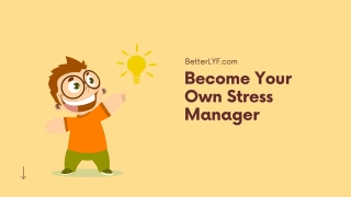 Become Your Own Stress Manager