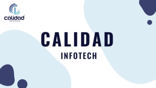 Calidad Infotech - About Us