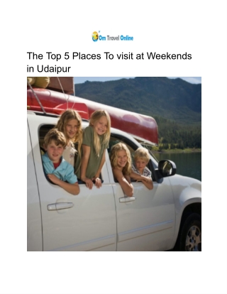 The Top 5 Places To visit at Weekends in Udaipur